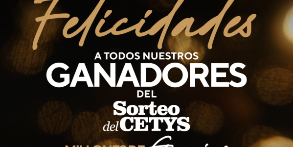 ¡Muchas felicidades a nuestros ganadores del CETYSorteo Millonario!